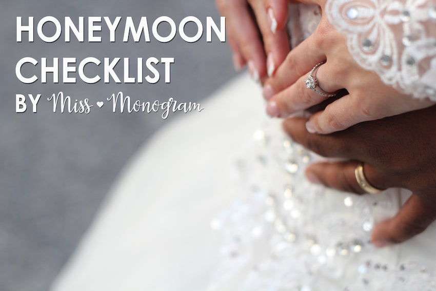 WHAT'S ON YOUR HONEYMOON CHECKLIST?